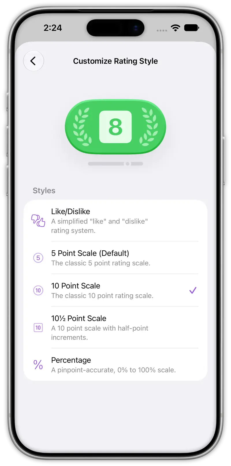 The Customize Rating Style screen offering Like/Dislike, 5 point, 10 point, 10½ point, and percentage scales
